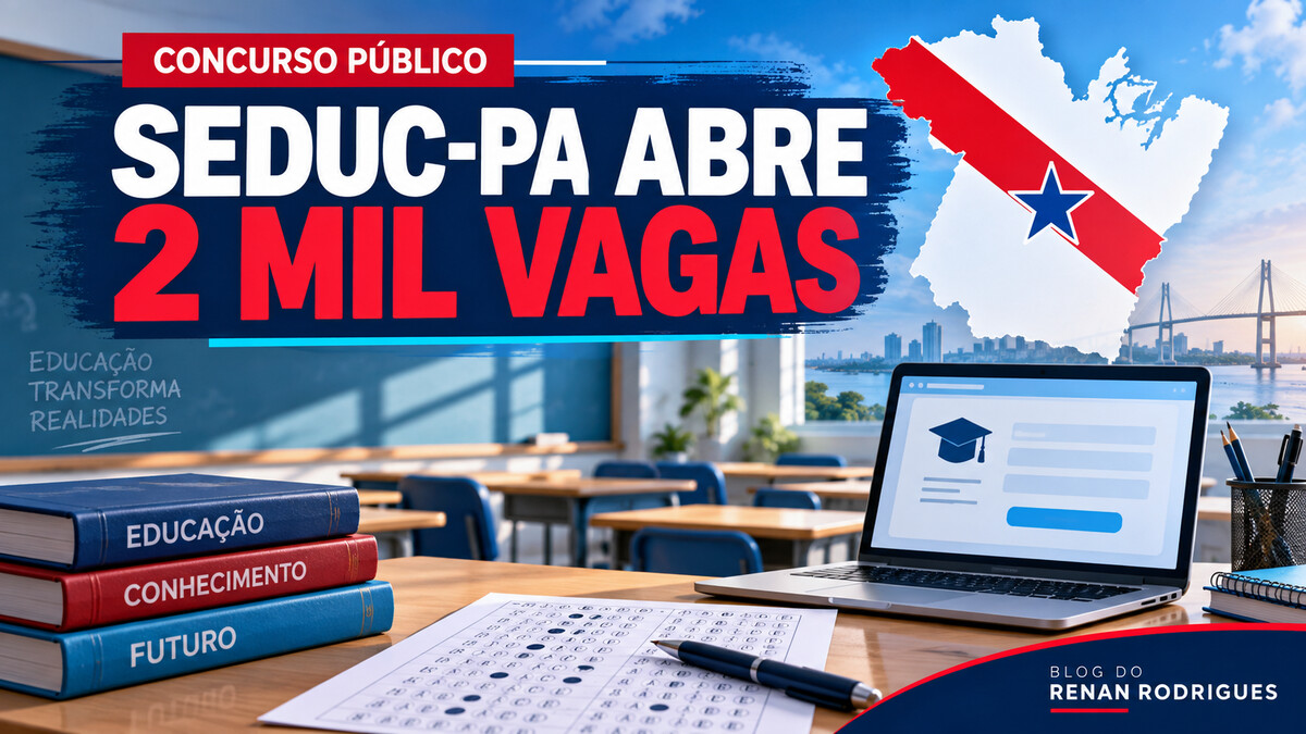 Concurso da Seduc-PA oferece 2 mil vagas e inscrições seguem abertas