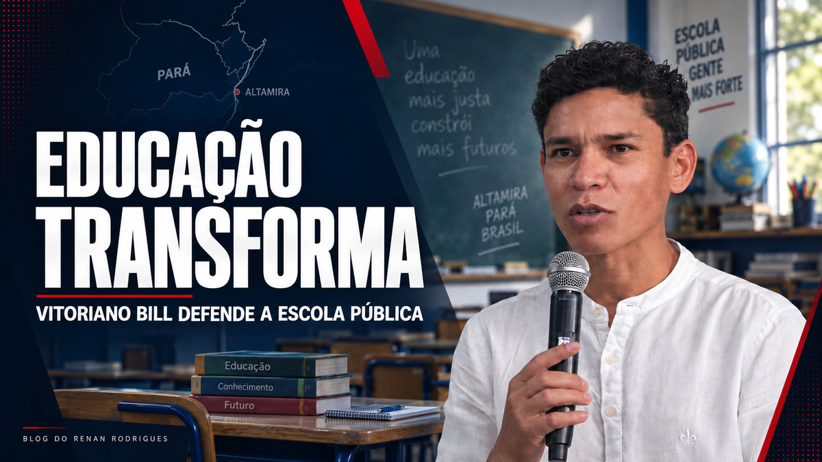 Educação transforma: Vitoriano Bill faz da defesa da escola pública uma bandeira em Altamira