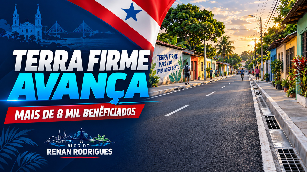 Terra Firme recebe ruas pavimentadas e novas obras devem alcançar mais de 8 mil moradores